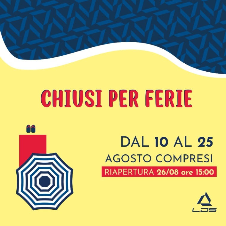 CHIUSURA ESTIVA
